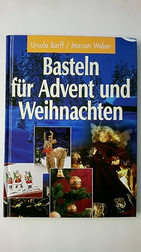 Bild des Verkufers fr BASTELN FR ADVENT UND WEIHNACHTEN. zum Verkauf von Butterfly Books GmbH & Co. KG