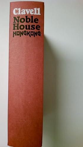 Bild des Verkufers fr NOBLE HOUSE HONGKONG. Roman zum Verkauf von Butterfly Books GmbH & Co. KG