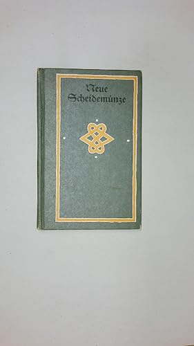 Seller image for NEUE SCHEIDEMUENZE. aus dem Deutschen Sprichwoerter-Lexikon des Karl Friedrich Wilhelm Wander for sale by Butterfly Books GmbH & Co. KG