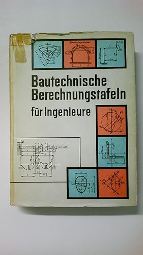 Seller image for BAUTECHNISCHE BERECHNUNGSTAFELN FR INGENIEURE. for sale by Butterfly Books GmbH & Co. KG