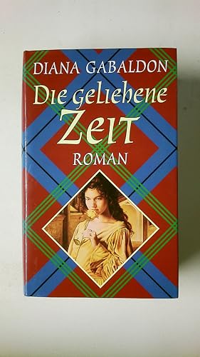 Immagine del venditore per DIE GELIEHENE ZEIT. Roman venduto da Butterfly Books GmbH & Co. KG