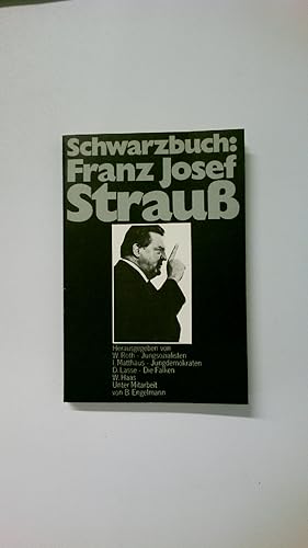 Bild des Verkufers fr SCHWARZBUCH. Franz Josef Strau zum Verkauf von Butterfly Books GmbH & Co. KG