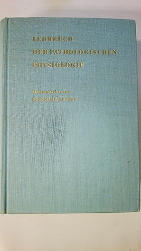 Bild des Verkufers fr LEHRBUCH DER PATHOLOGISCHEN PHYSIOLOGIE. zum Verkauf von Butterfly Books GmbH & Co. KG