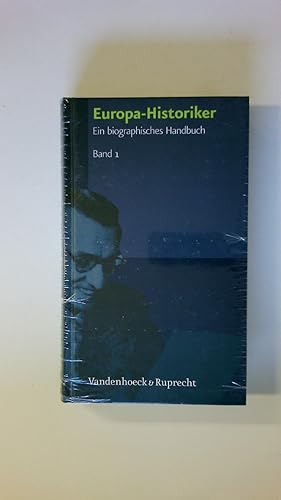 Seller image for EUROPA-HISTORIKER. Europa-Historiker 1. Ein biographisches Handbuch for sale by Butterfly Books GmbH & Co. KG