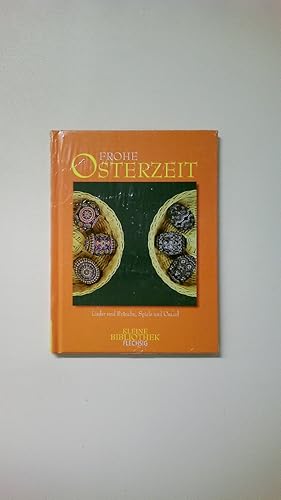 Seller image for FROHE OSTERZEIT. Lieder und Bruche, Spiele und Orakel for sale by Butterfly Books GmbH & Co. KG