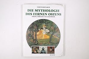 Imagen del vendedor de DIE MYTHOLOGIE DES FERNEN OSTENS. Sagen, Gtter und Legenden a la venta por Butterfly Books GmbH & Co. KG