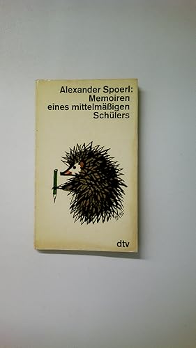 Bild des Verkufers fr MEMOIREN EINES MITTELMSSIGEN SCHLERS. zum Verkauf von Butterfly Books GmbH & Co. KG