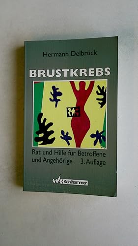 Bild des Verkufers fr BRUSTKREBS. Rat und Hilfe fr Betroffene und Angehrige zum Verkauf von Butterfly Books GmbH & Co. KG