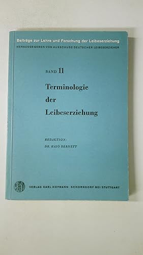 Bild des Verkufers fr TERMINOLOGIE DER LEIBESERZIEHUNG BAND 11. zum Verkauf von Butterfly Books GmbH & Co. KG
