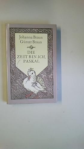 Bild des Verkufers fr DIE ZEIT BIN ICH, PASKAL. zweites Buch des Mrchens vom Pantamann Paskal zum Verkauf von Butterfly Books GmbH & Co. KG