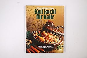 Bild des Verkufers fr KATI KOCHT FR KALLE. mit Liebe zubereitet und serviert im original Katen-Geschirr aus Friesland zum Verkauf von Butterfly Books GmbH & Co. KG