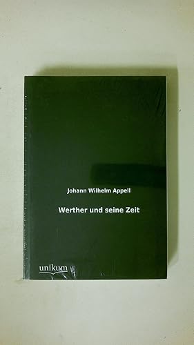 Bild des Verkufers fr WERTHER UND SEINE ZEIT. zum Verkauf von Butterfly Books GmbH & Co. KG
