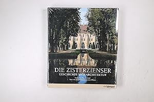 DIE ZISTERZIENSER. Geschichte und Architektur