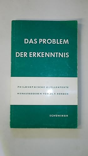 Seller image for DAS PROBLEM DER ERKENNTNIS. Texte z. Erkenntnistheorie. Philosoph. Quellentexte for sale by Butterfly Books GmbH & Co. KG