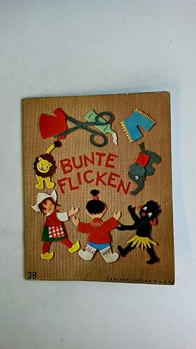 Seller image for BUNTE FLICKEN. e. Reise um d. Welt ; aus d. Dn for sale by Butterfly Books GmbH & Co. KG