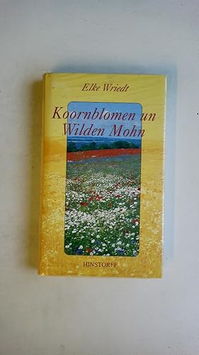 Bild des Verkufers fr KOORNBLOMEN UN WILDEN MOHN. zum Verkauf von Butterfly Books GmbH & Co. KG
