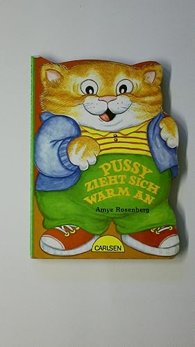 Seller image for PUSSY ZIEHT SICH WARM AN. for sale by Butterfly Books GmbH & Co. KG
