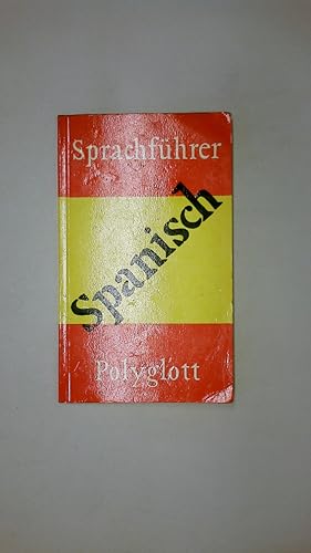 SPANISCH. POLYGLOTT SPRACHFÜHRER.