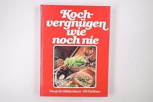 Seller image for KOCHVERGNGEN WIE NOCH NIE. das grosse GU-Bildkochbuch mit den besten Kochideen for sale by Butterfly Books GmbH & Co. KG
