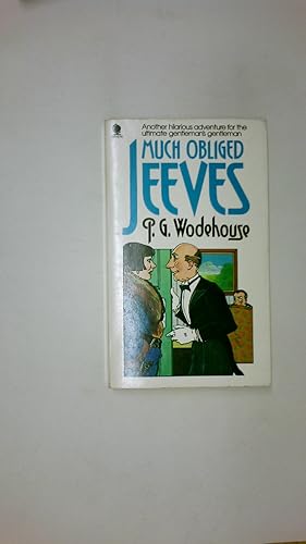 Image du vendeur pour MUCH OBLIGED, JEEVES. mis en vente par Butterfly Books GmbH & Co. KG