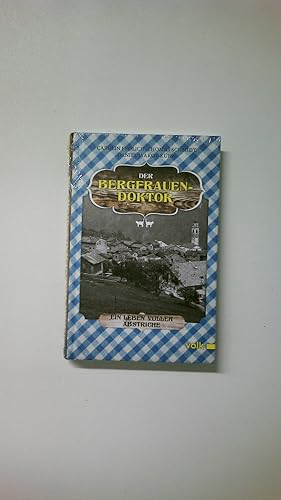 Imagen del vendedor de DER BERGFRAUENDOKTOR. ein Leben voller Abstriche a la venta por Butterfly Books GmbH & Co. KG