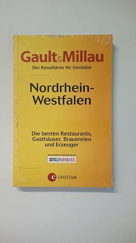 GAULT & MILLAU, DER REISEFÜHRER FÜR GENIESSER: NORDRHEIN-WESTFALEN. die besten Restaurants, Gasth...