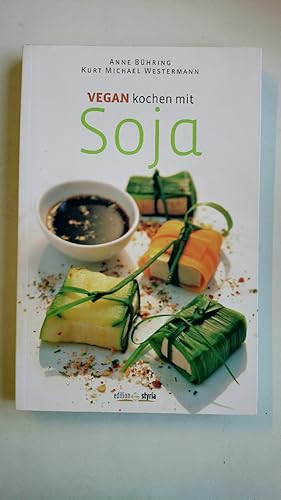 Seller image for VEGAN KOCHEN MIT SOJA. for sale by Butterfly Books GmbH & Co. KG