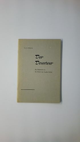 Image du vendeur pour DER DESERTEUR. Ein Denkmal v. d. Macht d. Gnade Gottes mis en vente par Butterfly Books GmbH & Co. KG