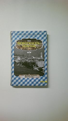 Bild des Verkufers fr DER BERGFRAUENDOKTOR. ein Leben voller Abstriche zum Verkauf von Butterfly Books GmbH & Co. KG