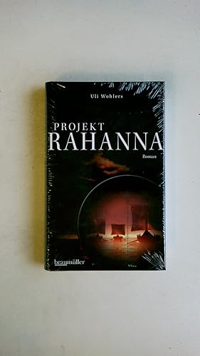 Seller image for PROJEKT RAHANNA. Roman for sale by Butterfly Books GmbH & Co. KG