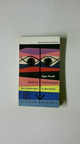 Bild des Verkufers fr ABRISS DER PSYCHOANALYSE DAS UNBEHAGEN IN DER KULTUR. zum Verkauf von Butterfly Books GmbH & Co. KG