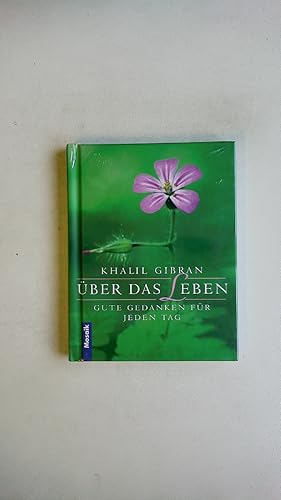 Bild des Verkufers fr BER DAS LEBEN. gute Gedanken fr jeden Tag zum Verkauf von Butterfly Books GmbH & Co. KG