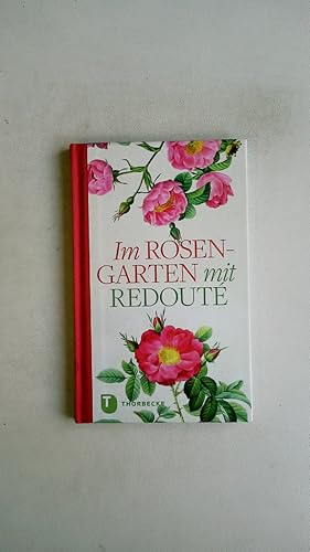 Bild des Verkufers fr IM ROSENGARTEN MIT REDOUT. zum Verkauf von Butterfly Books GmbH & Co. KG