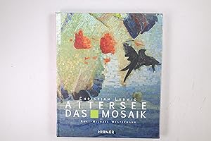 Bild des Verkufers fr CHRISTIAN LUDWIG ATTERSEE - DAS MOSAIK. zum Verkauf von Butterfly Books GmbH & Co. KG