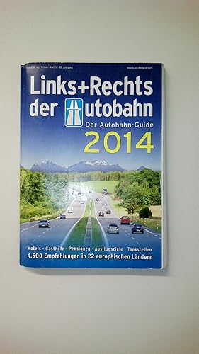 LINKS+RECHTS DER AUTOBAHN 2015. Der Autobahn-Guide