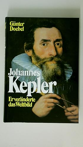 Bild des Verkufers fr JOHANNES KEPLER. er vernderte d. Weltbild zum Verkauf von Butterfly Books GmbH & Co. KG