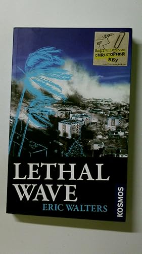 Seller image for LETHAL WAVE. for sale by Butterfly Books GmbH & Co. KG