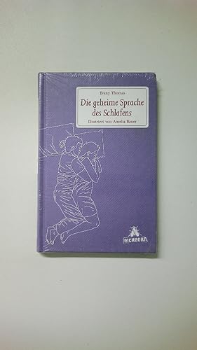 Bild des Verkufers fr DIE GEHEIME SPRACHE DES SCHLAFENS. zum Verkauf von Butterfly Books GmbH & Co. KG