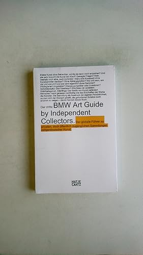 Bild des Verkufers fr DER DRITTE BMW ART GUIDE BY INDEPENDENT COLLECTORS BMW ART JOURNEY. zum Verkauf von Butterfly Books GmbH & Co. KG