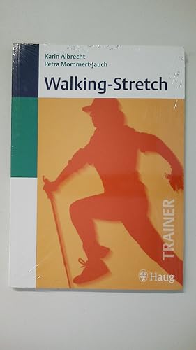 Seller image for WALKING-STRETCH. for sale by Butterfly Books GmbH & Co. KG