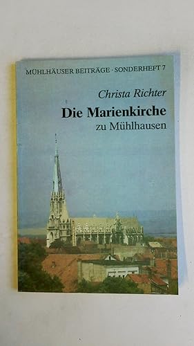 Bild des Verkufers fr DIE MARIENKIRCHE ZU MHLHAUSEN. Sonderheft 7 zum Verkauf von Butterfly Books GmbH & Co. KG