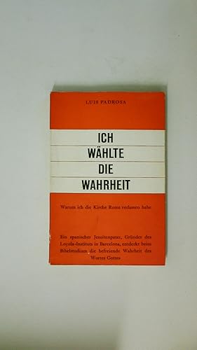 Imagen del vendedor de ICH WHLTE DIE WAHRHEIT !. a la venta por Butterfly Books GmbH & Co. KG