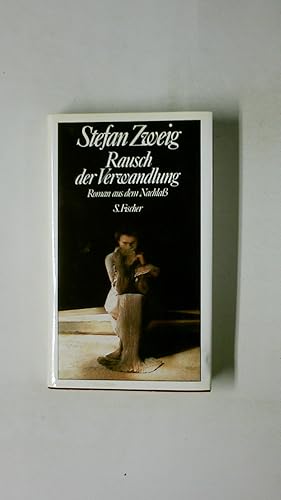 Seller image for RAUSCH DER VERWANDLUNG. Roman aus dem Nachla for sale by Butterfly Books GmbH & Co. KG