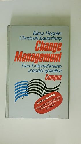 Bild des Verkufers fr CHANGE-MANAGEMENT. den Unternehmenswandel gestalten zum Verkauf von Butterfly Books GmbH & Co. KG