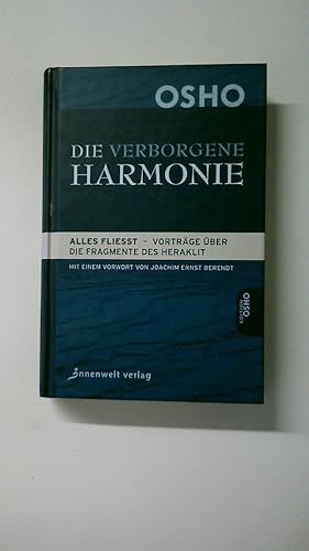 Bild des Verkufers fr DIE VERBORGENE HARMONIE. alles fliet ; Vortrge ber die Fragmente des Heraklit zum Verkauf von Butterfly Books GmbH & Co. KG