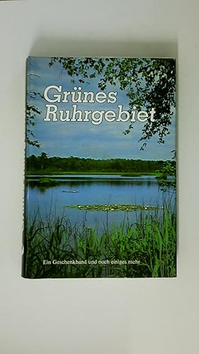 Seller image for GRNES RUHRGEBIET. e. Geschenkbd. u. noch einiges mehr for sale by Butterfly Books GmbH & Co. KG