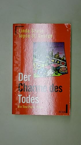 Bild des Verkufers fr DER CHARME DES TODES. ein Tina-Paris-Krimi zum Verkauf von Butterfly Books GmbH & Co. KG