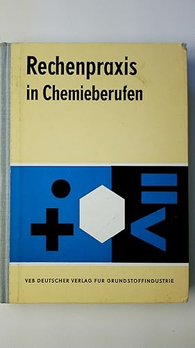 Bild des Verkufers fr RECHENPRAXIS IN CHEMIEBERUFEN. zum Verkauf von Butterfly Books GmbH & Co. KG