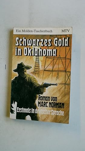 Bild des Verkufers fr SCHWARZES GOLD IN OKLAHOMA. Roman zum Verkauf von Butterfly Books GmbH & Co. KG