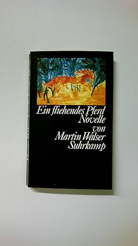 Bild des Verkufers fr EIN FLIEHENDES PFERD. NOVELLE. zum Verkauf von Butterfly Books GmbH & Co. KG